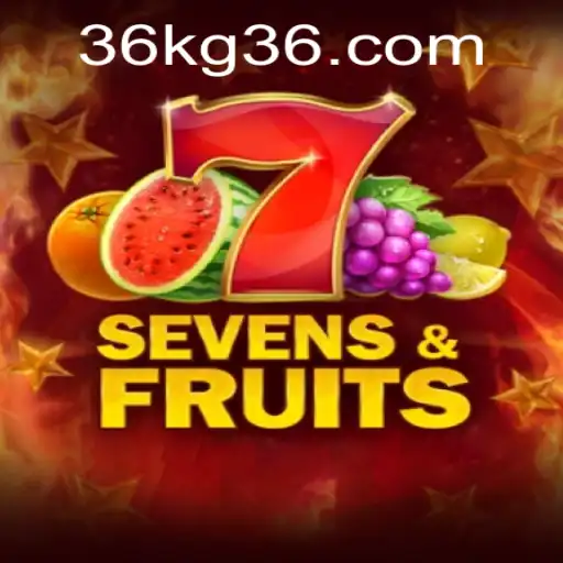 Exploring the Exciting World of SevensFruits and KG36.com